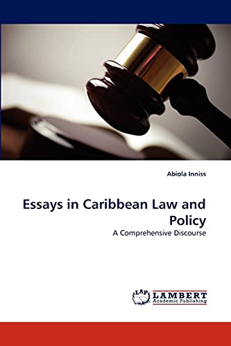 Essays in Caribbean Law and Policy: A Comprehensive Discourse