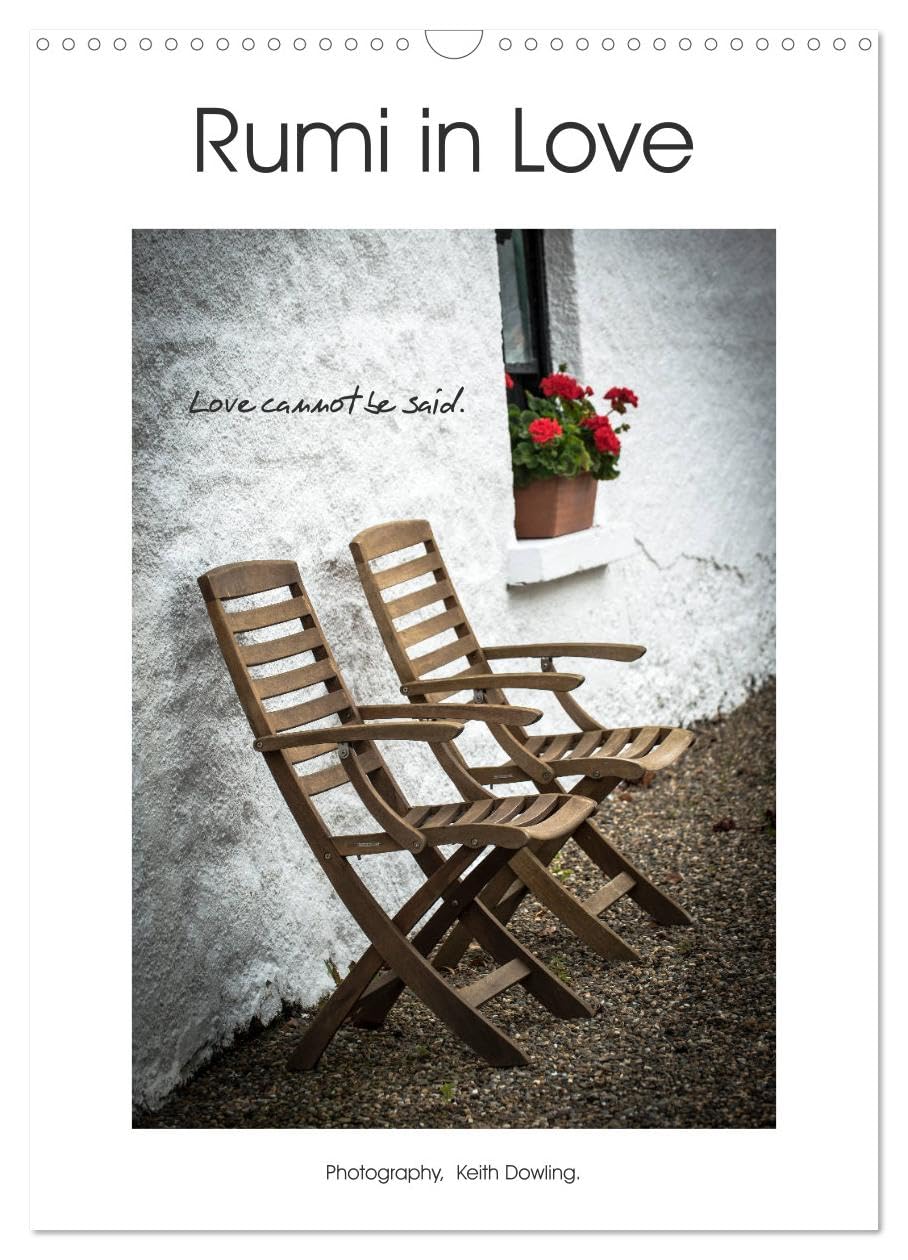 Rumi in Love (Wall Calendar 2026 DIN A3 portrait), CALVENDO 12 Month Wall Calendar: Rumi poetry with Irish images on the theme of love