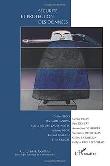 Cultures & conflits, n° 74. Sécurité et protection des données
