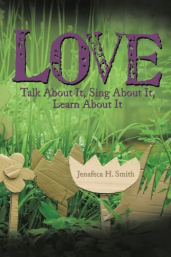 Love: Talk About It, Sing About It, Learn About It