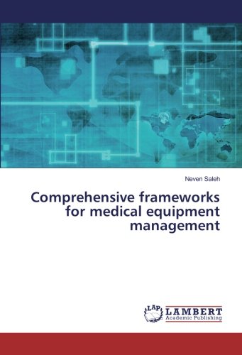 Comprehensive frameworks for medical equipment management