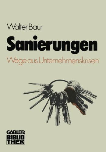 Sanierungen: Wege aus Unternehmenskrisen