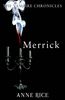 Merrick: The Vampire Chronicles 7