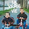 La Vraie Vie (CD)