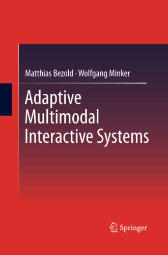 Adaptive Multimodal Interactive Systems