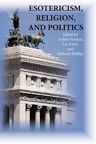 Esotericism, Religion, and Politics (Studies in Esotericism)