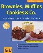 Brownies, Muffins, Cookies & Co. (GU KüchenRatgeber neu)