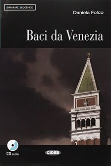 Imparare leggendo: Baci da Venezia + CD