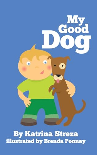 My Good Dog (Cat and Dog Readers)