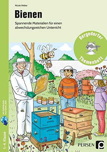 Bienen: Spannende Materialien für einen abwechslungsreiche n Unterricht (1. bis 4. Klasse) (Bergedorfer Themenhefte - Grundschule)
