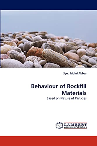 Behaviour of Rockfill Materials: Based on Nature of Particles