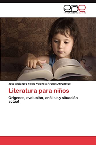 Literatura para niños: Orígenes, evolución, análisis y situación actual
