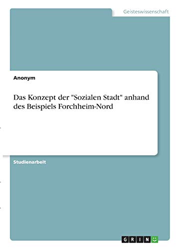 Das Konzept der Sozialen Stadt anhand des Beispiels Forchheim-Nord