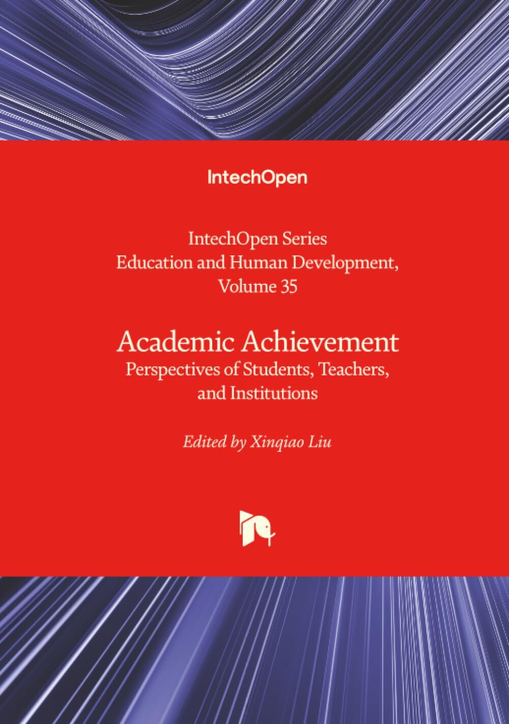 Academic Achievement - Perspectives of Students, Teachers, and Institutions