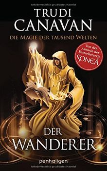 Die Magie der tausend Welten: Der Wanderer - Roman von Canavan, Trudi | Buch | Zustand akzeptabel