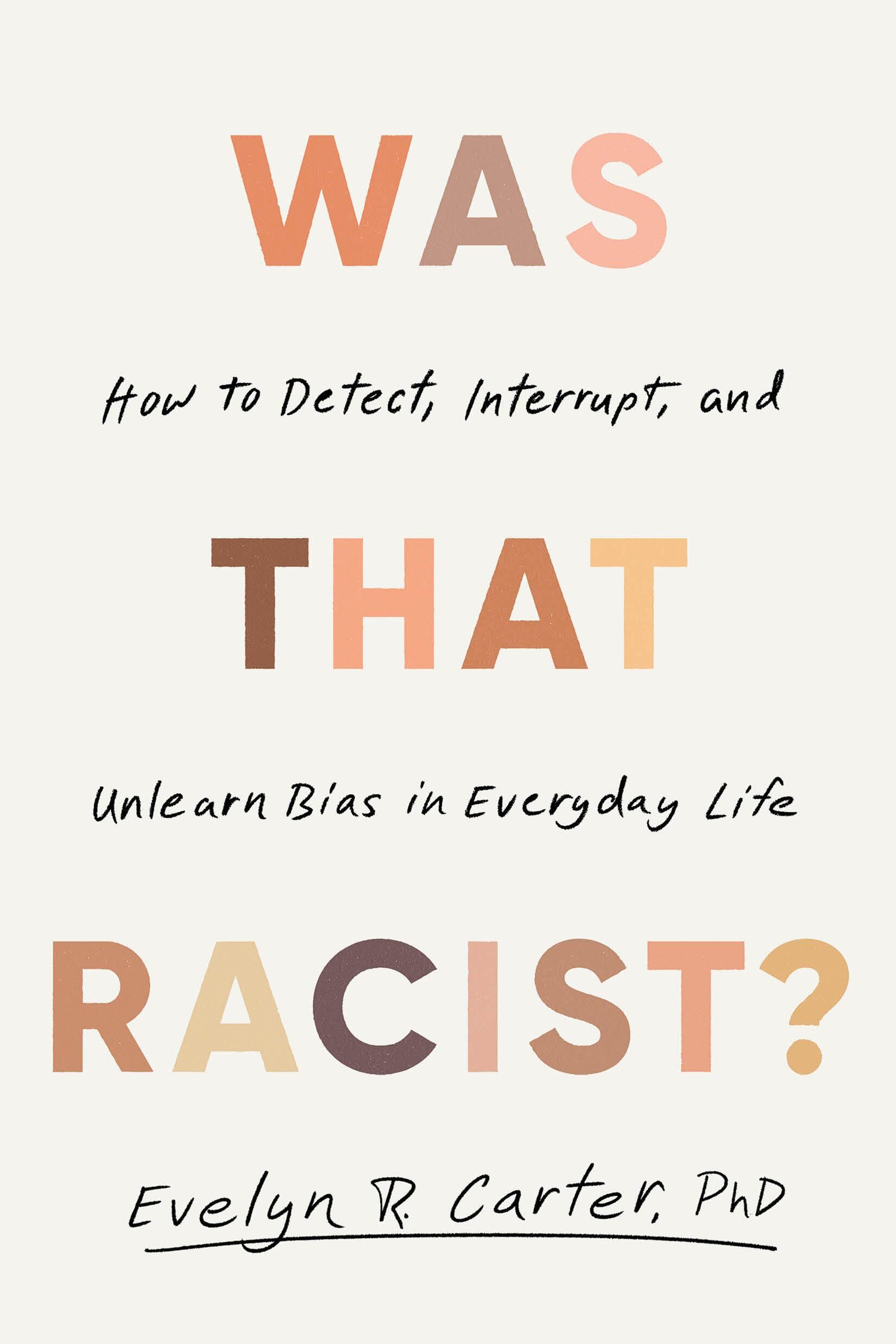 Was That Racist?