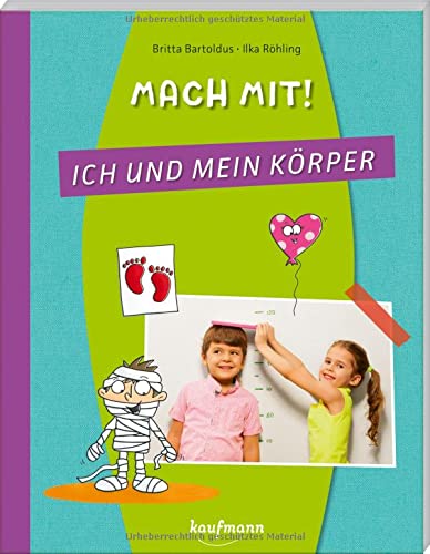 Mach mit! Ich und mein Körper - Britta Bartoldus Kartoniert (TB)