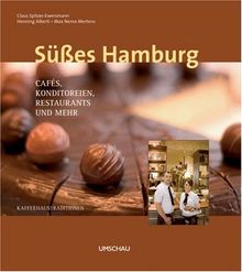 Süßes Hamburg: Cafès, Konditoreien, Restaurants und mehr