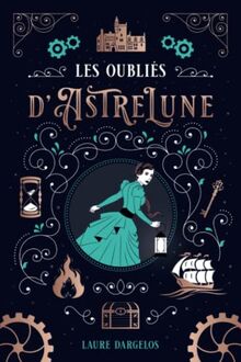 Les oubliés d'Astrelune