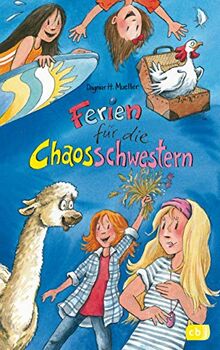 Ferien für die Chaosschwestern (Die Chaosschwestern-Reihe, Band 10)