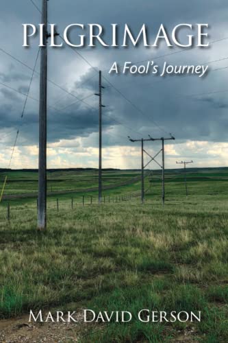 Pilgrimage: A Fool's Journey (The Way of the Fool)