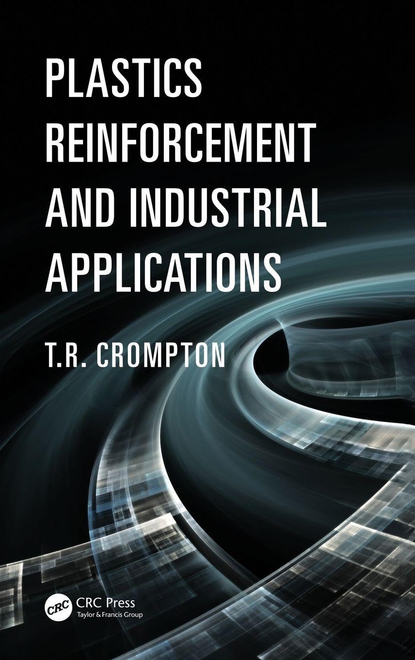 Plastics Reinforcement and Industrial Applications