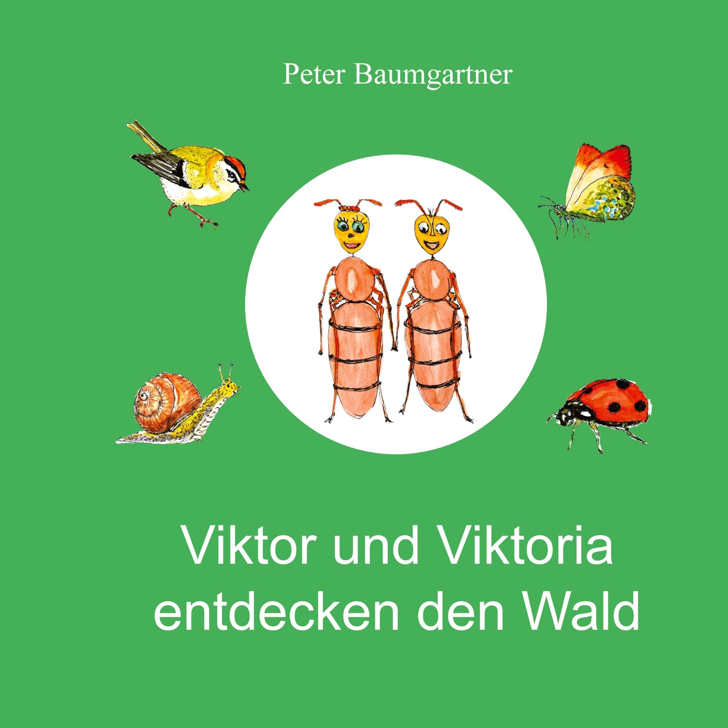 Viktor und Viktoria entdecken den Wald
