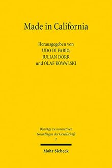 Made in California: Zur politischen Ideologie des Silicon Valley (BnGG, Band 7)