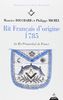 Rit français d'origine 1785 : Dit Rit Primordial de France