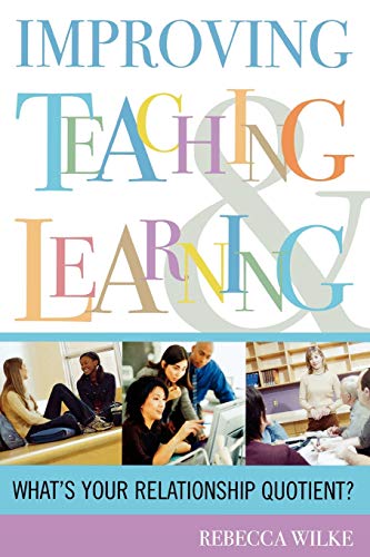 Improving Teaching and Learning: What's Your Relationship Quotient?