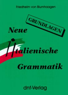 Neue Italienische Grammatik Grundlagen