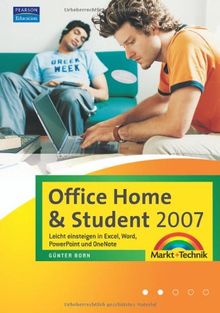 Office Home & Student 2007: Leicht einsteigen in Excel, Word, PowerPoint und OneNote (Office Einzeltitel)