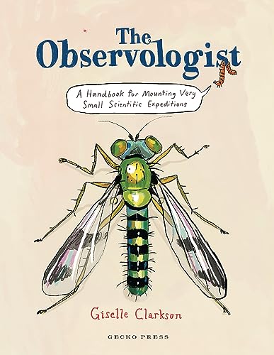 The Observologist: A handbook for mounting very small scientific expeditions