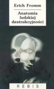 Anatomia ludzkiej destrukcyjnosci