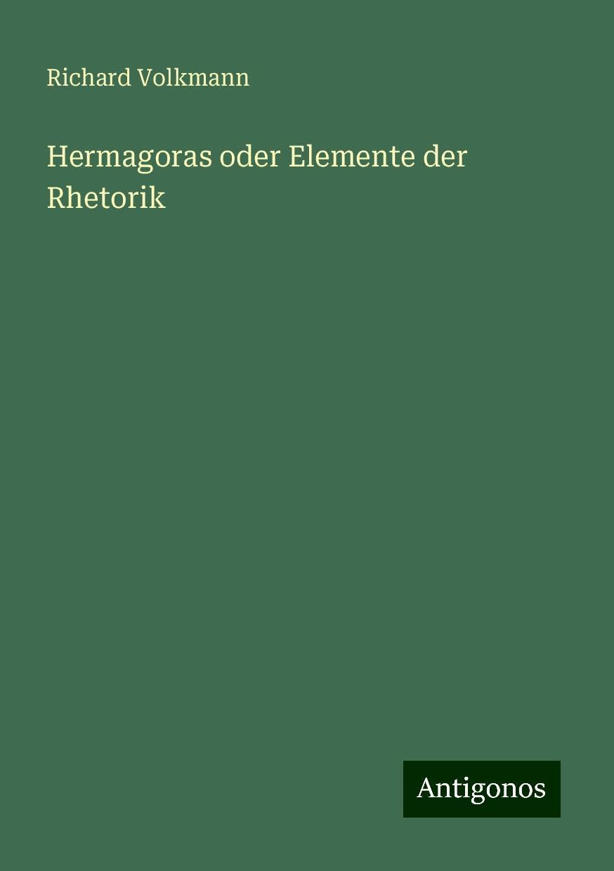 Hermagoras oder Elemente der Rhetorik