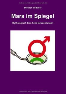 Mars im Spiegel: Mythologisch biss-liche Betrachtungen