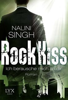 Rock Kiss - Ich berausche mich an dir