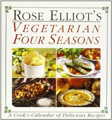 Rose Elliot's Vegetarian Four Seasons