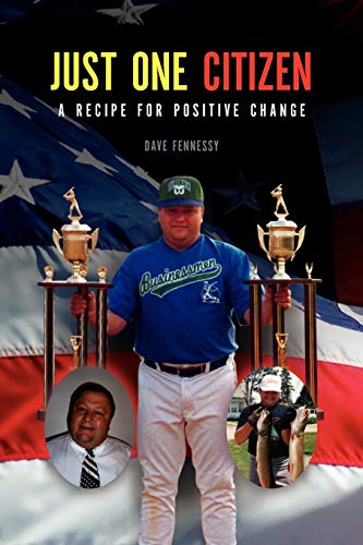 Just One Citizen: A Recipe for Positive Change