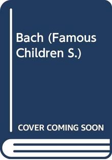 Bach (Famous Children S.)