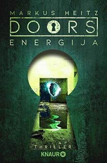 DOORS - ENERGIJA: Roman (Die Doors-Serie Staffel 2)