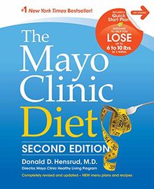The Mayo Clinic Diet: Completely Revised and Updated - New Menu Plans and Recipes