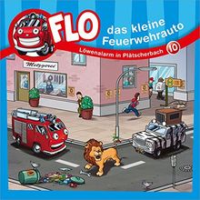 Flo, das kleine Feuerwehrauto: Löwenalarm in Plätscherbach - Flo (10) von Christian Mörken | CD | Zustand akzeptabel