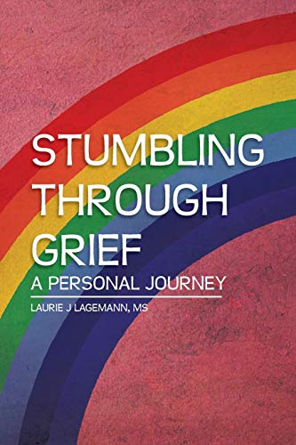Stumbling Through Grief: A Personal Journey