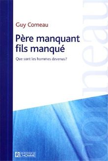 Père manquant, fils manqué