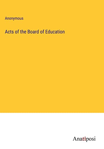 Acts of the Board of Education