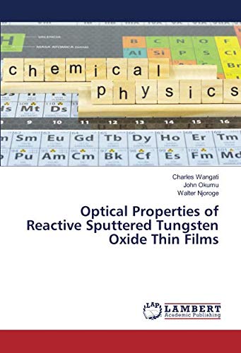 Optical Properties of Reactive Sputtered Tungsten Oxide Thin Films