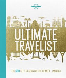 Lonely Planet's ultimate travelist : 501 of the world's most unmissable sights and attractions