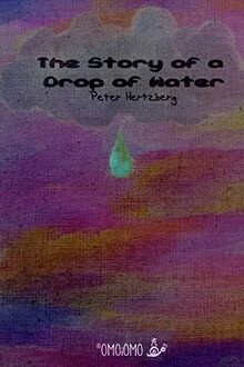 The Story of a Drop of Water