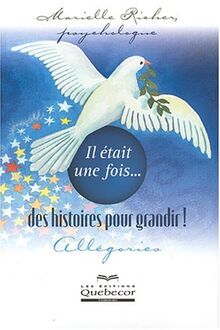 Il était une fois... des histoires pour grandir !